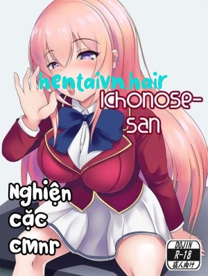 Ichinose-San Is A Cock Lover