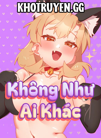 Không Như Ai Khác